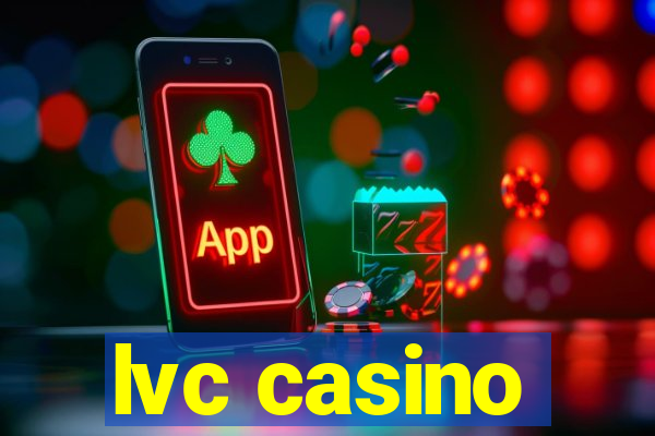 lvc casino